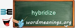 WordMeaning blackboard for hybridize